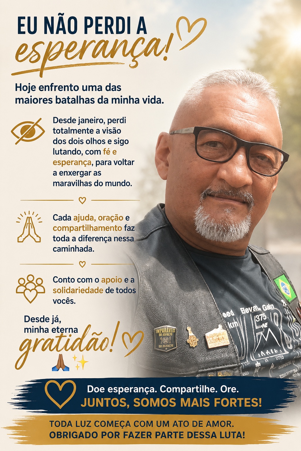 Me ajude a volta a enxergar a luz do dia novamente!