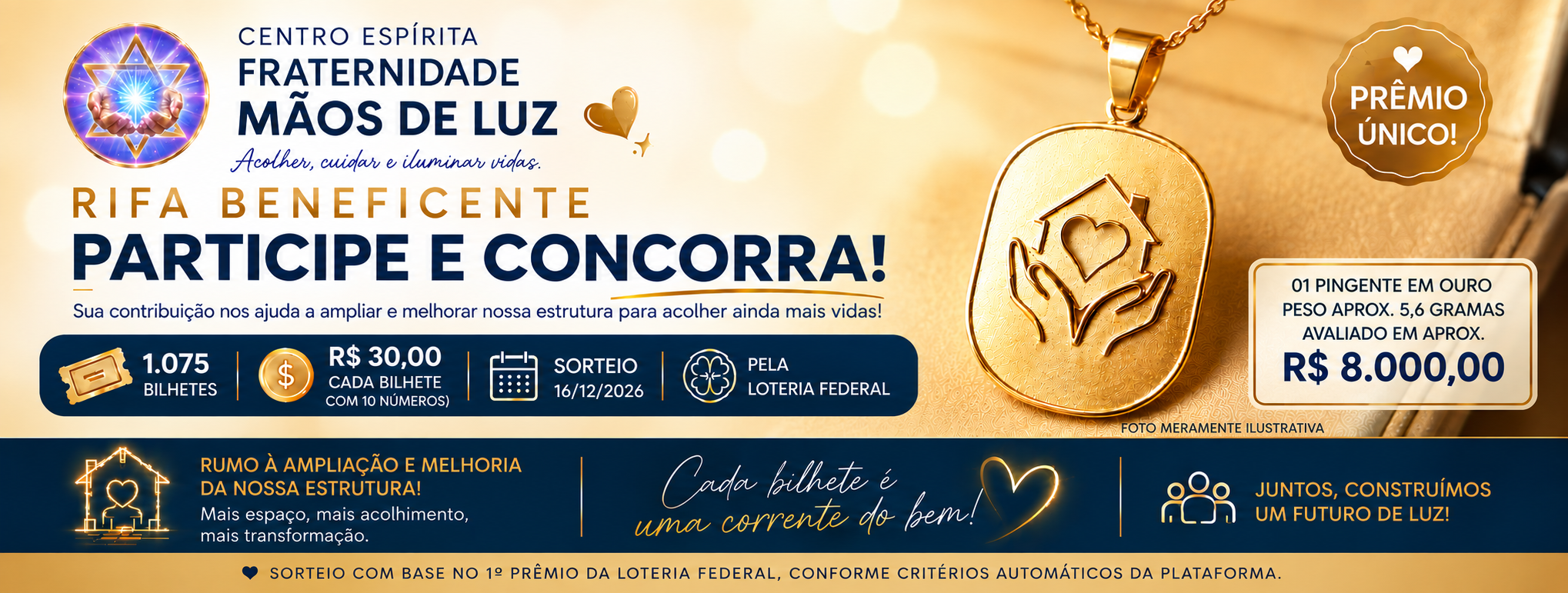 Rifa Beneficente Fraternidade Mãos de Luz – Um Elo de Luz –